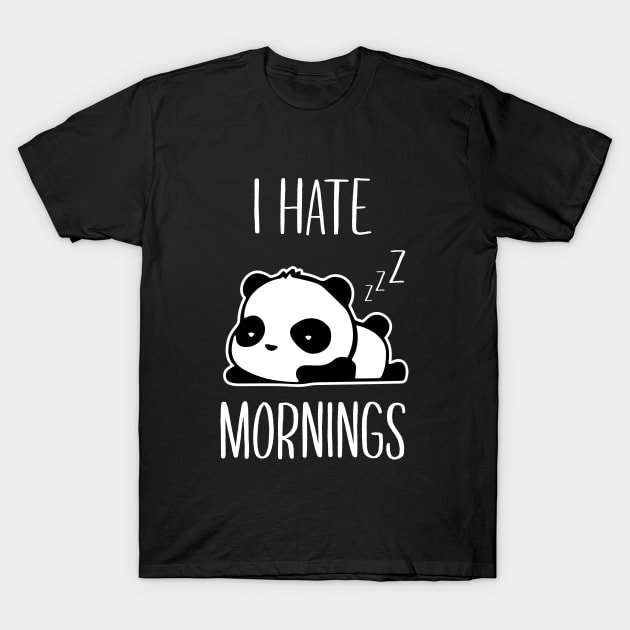 I Hate Mornings Panda Bear T-Shirt by illusionerguy